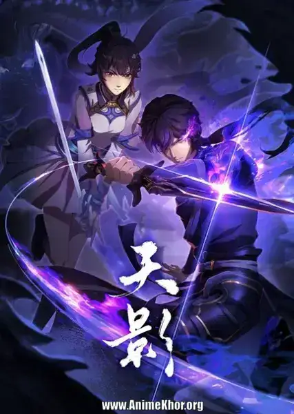 Heaven’s Shadow [Tian Ying] Subbed